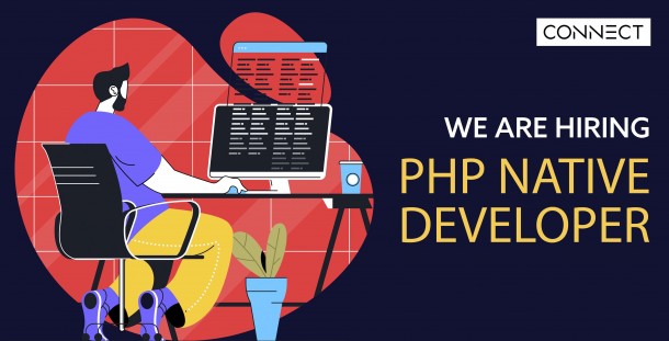 PHP Native Developer Vacancy